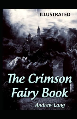 The Crimson Fairy Book Illustrated