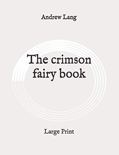 The crimson fairy book: Large Print