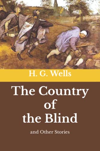 The Country of the Blind: and Other Stories