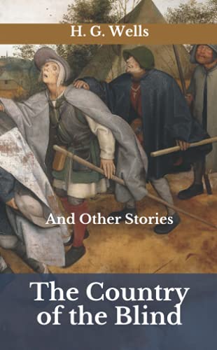 The Country of the Blind: and Other Stories: Pocket Edition