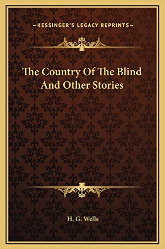 The Country Of The Blind And Other Stories