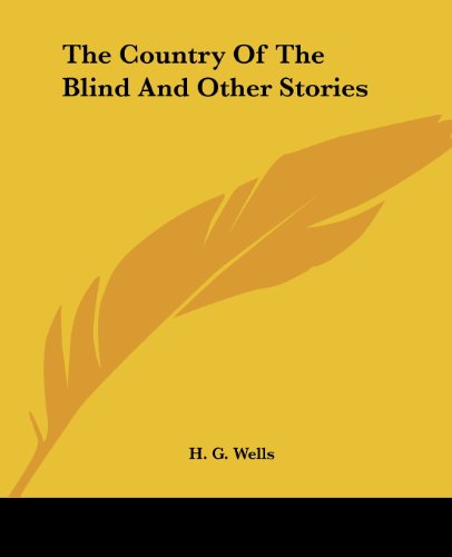 The Country Of The Blind And Other Stories