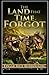 The Land That Time Forgot Illustrated