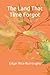 The Land That Time Forgot