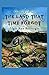 The Land That Time Forgot Illustrated