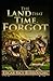 The Land That Time Forgot Illustrated