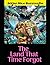The Land That Time Forgot