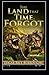 The Land That Time Forgot Illustrated