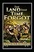 The Land That Time Forgot Illustrated