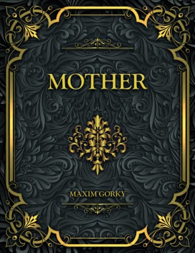 Mother: Maxim Gorky