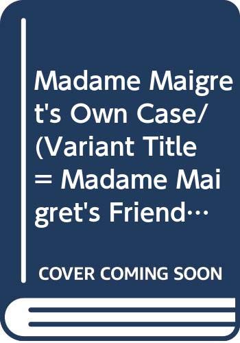 Madame Maigret's Own Case/