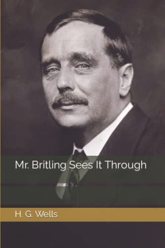 Mr. Britling Sees It Through
