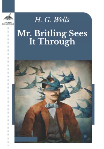 Mr. Britling Sees It Through