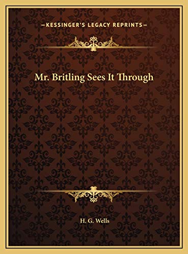 Mr. Britling Sees It Through