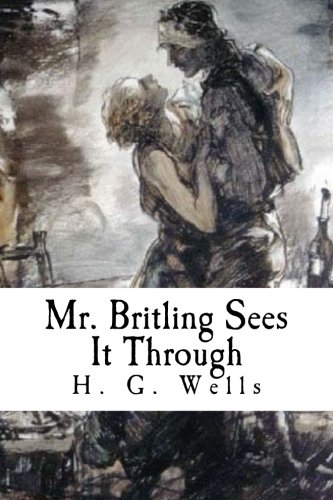 Mr. Britling Sees It Through