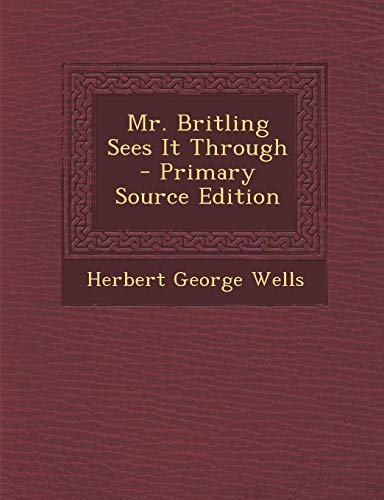 Mr. Britling Sees It Through