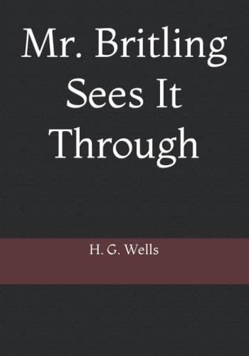 Mr. Britling Sees It Through