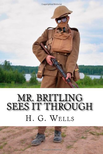 Mr. Britling Sees It Through