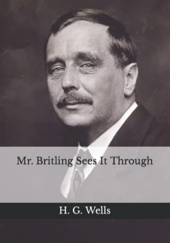 Mr. Britling Sees It Through