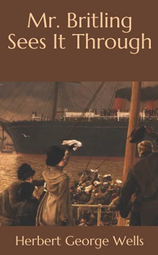 Mr. Britling Sees It Through: Pocket Edition