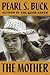 The Mother by Pearl S. Buck