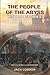 The People of the Abyss (Illustrated): Original and Classic Edition