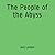 The People of the Abyss