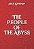 The People of the Abyss