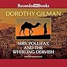Mrs. Pollifax and the Whirling Dervish by Dorothy Gilman