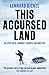 This Accursed Land: An epic solo journey across Antarctica