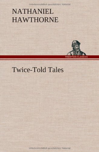 Twice-Told Tales