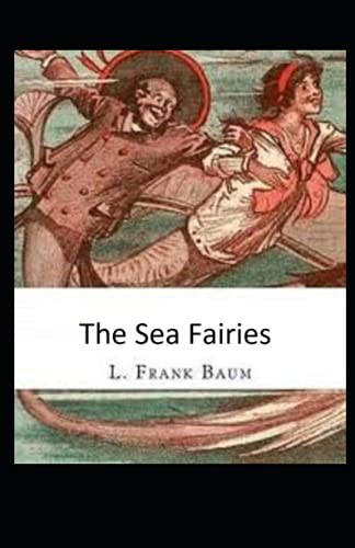 The Sea Fairies Illustrated