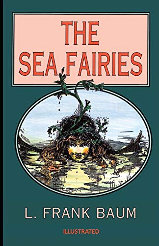 The Sea Fairies Illustrated