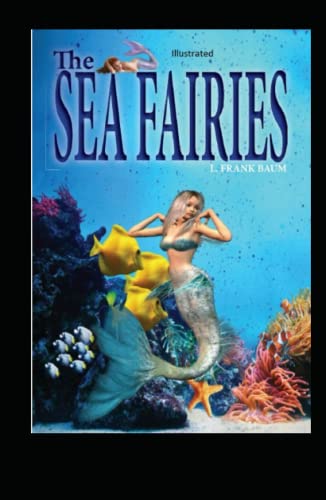 The Sea Fairies Illustrated