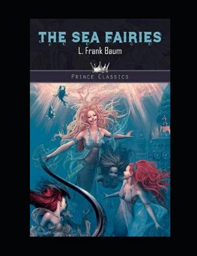 The Sea Fairies Illustrated
