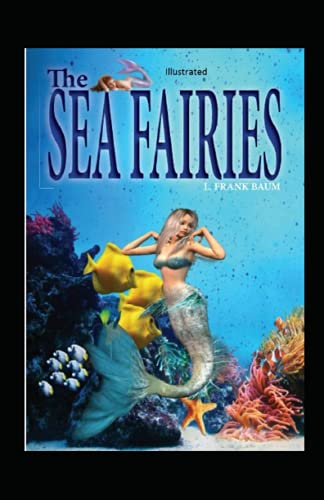 The Sea Fairies Illustrated