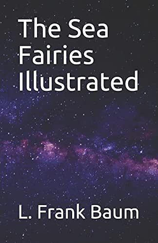 The Sea Fairies Illustrated