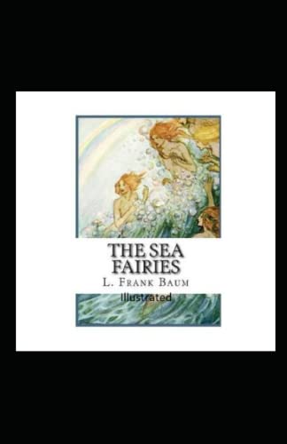 The Sea Fairies Illustrated