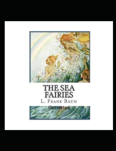 The Sea Fairies Illustrated