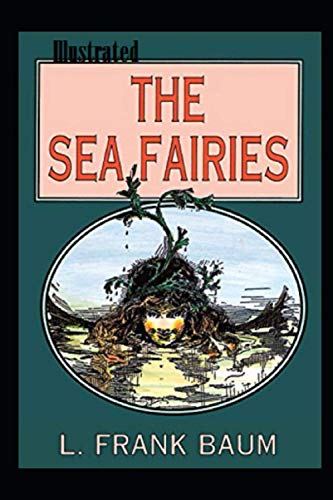 The Sea Fairies Illustrated