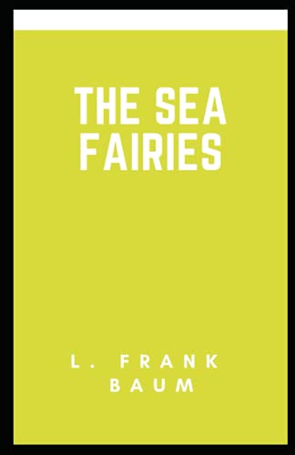 The Sea Fairies Illustrated