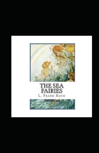 The Sea Fairies Illustrated