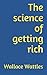 The science of getting rich