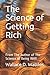 The Science of Getting Rich: Authentic Edition: From The Author of The Science of Being Well