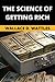 The Science of Getting Rich: 2021 New Edition
