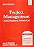 Project Management: A Managerial Approach