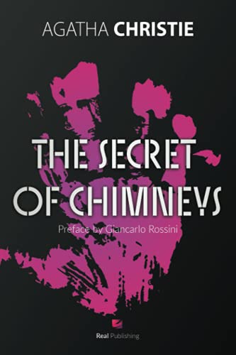 The Secret of Chimneys: Preface by Giancarlo Rossini