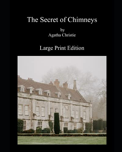 The Secret of Chimneys: Large Print Edition
