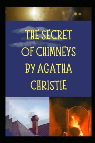 The Secret of Chimneys: With original illustrations