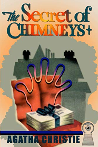 The Secret of Chimneys: Illustrated